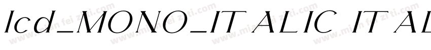 lcd_MONO_ITALIC ITALIC字体转换